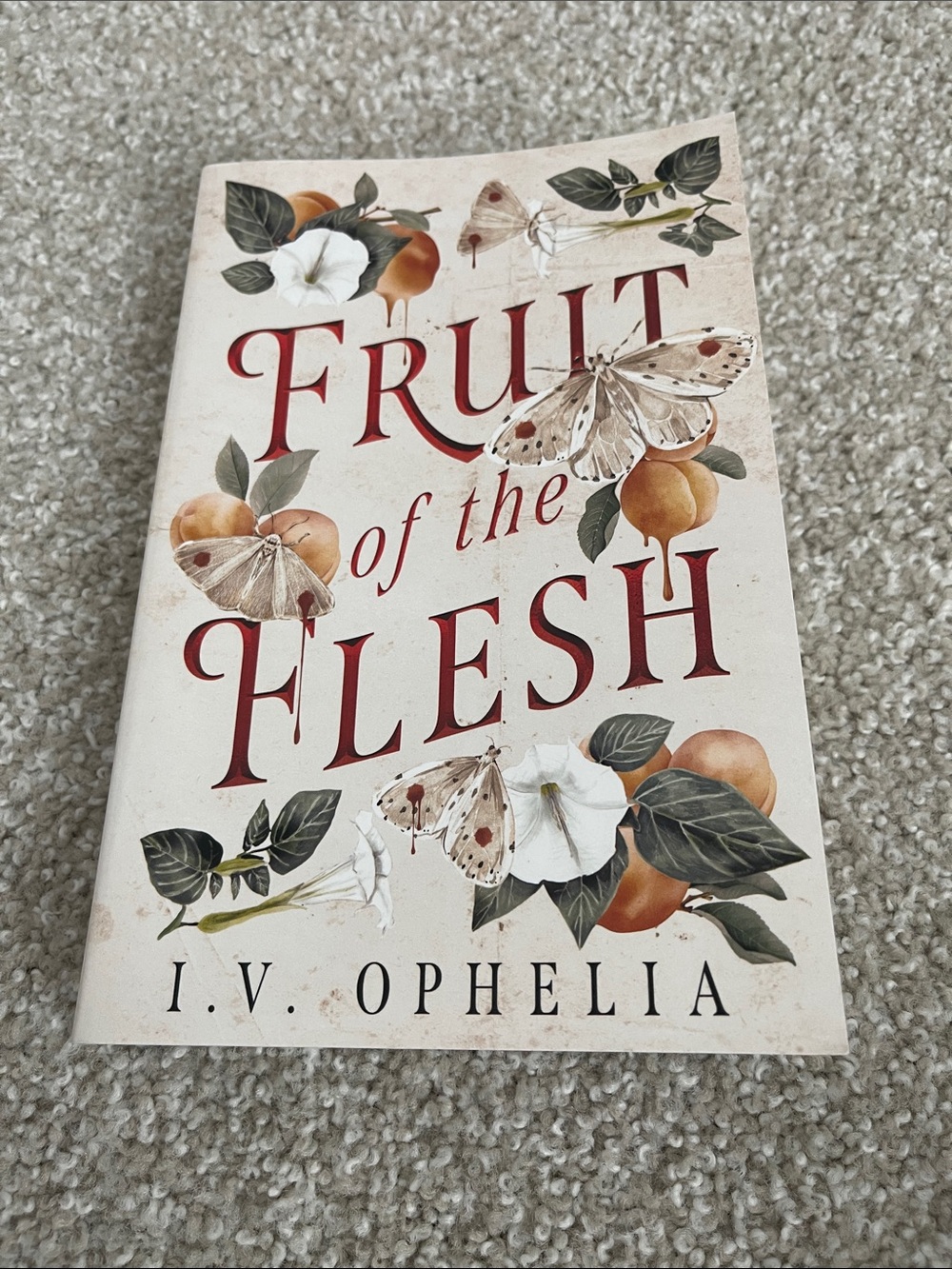 Fruit of the Flesh by I.V. Ophelia — Cream & Red Paperback